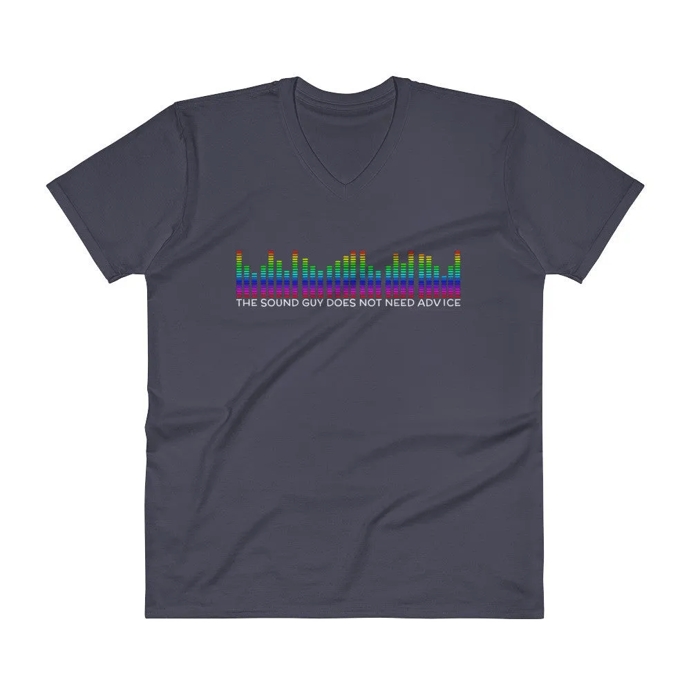 The Sound Guy Does Not Need Advice Funny Music Band V-Neck T-Shirt