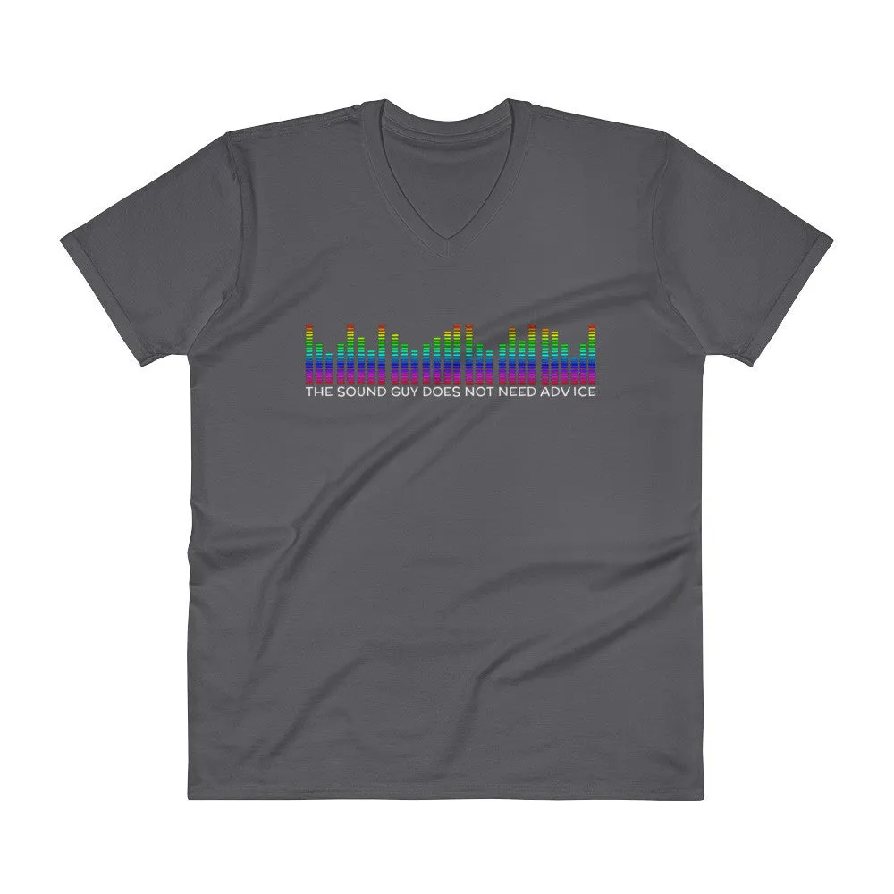 The Sound Guy Does Not Need Advice Funny Music Band V-Neck T-Shirt